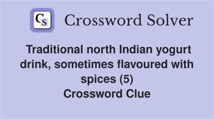 South Asian yogurt drink Universal Crossword Clue